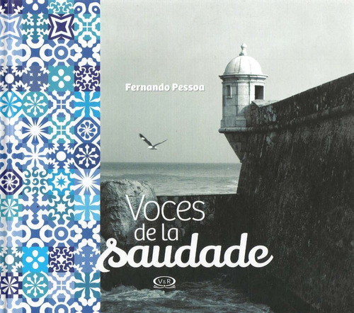 Libro: Voces De La Saudade ( Fernando Pessoa)