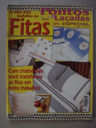 Revista Pontos E Laçadas Especial Mais Belos Trabalhos Fitas