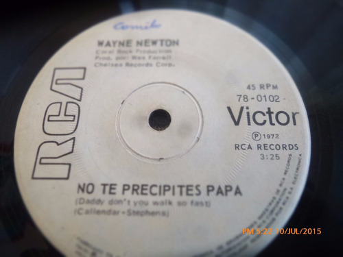 Vinilo Single De Wayne Newton - Noo Te Precipites ( R97