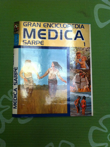 Gran Enciclopedia Medica Sarpe - Tapa 1