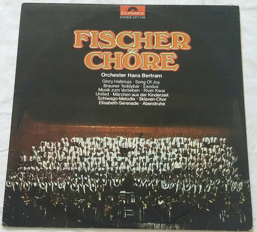 Lp Fischer Chöre - Hans Bertram (1972)