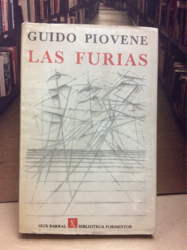 Las Furias - Guido Piovene - Novela Italiana - 1966