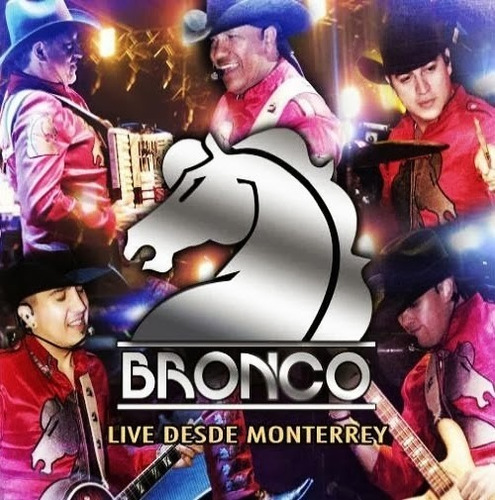 Bronco - Live Desde Monterrey Cd+dvd Nuevo Cerrado