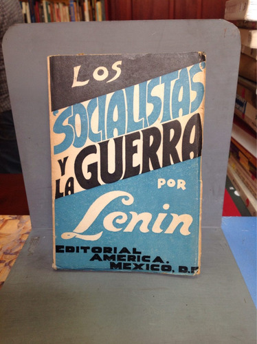 Los Socialistas Y La Guerra - Lenin.