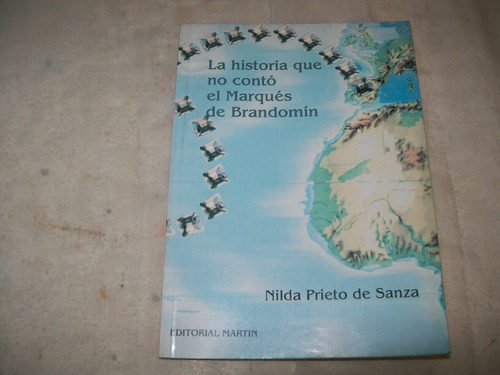 La Historia Que No Contó El Marqués De Brandomin· N. Prieto
