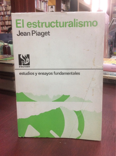 El Estructuralismo. Jean Piaget