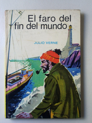 El Faro Del Fin Del Mundo - Julio Verne - Coleccion Iridium