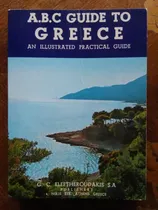 Comprar Abc Guide To Greece. An Illustrated Practical Guide