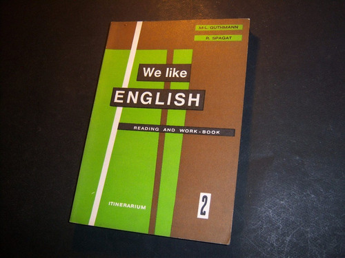 We Like English 2. Mari-luz Guthman. Ruth Spagat .  Book 2