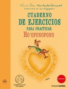 Cuadernos De Ejercicio Ho´oponopono / Terapiasverdes (envío)