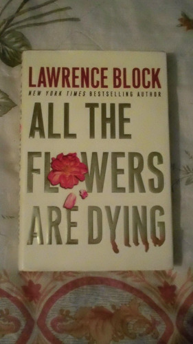 Libro Todas Las Flores Están Muriendo, Lawrence B.(inglés).