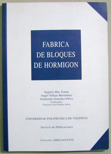 Fabrica De Bloques De Hormigon - Angeles Mas Tomás