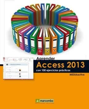 Libro Aprender Access 2013 Con 100 Ejercicios Prácticos