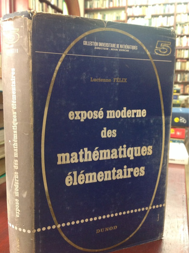 Matemáticas Modernas Elementales. En Francés