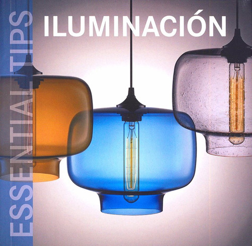 Iluminación Essential Tips | Arquitectura | Diseño