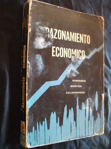 Razonamiento Económico / Robinson Morton Calderwood