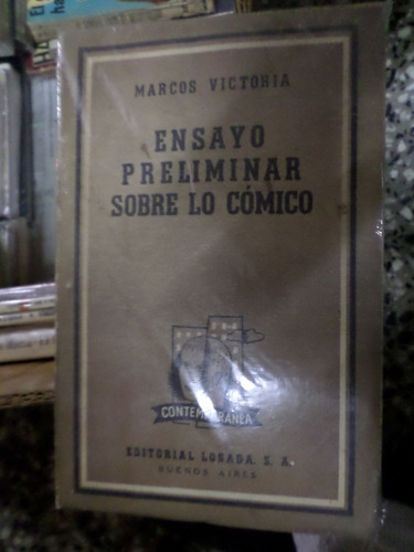 Ensayo Preliminar Sobre Lo Cómico , Marcos Victoria