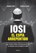 Iosi, El Espía Arrepentido - Miriam Lewin - Sudamericana