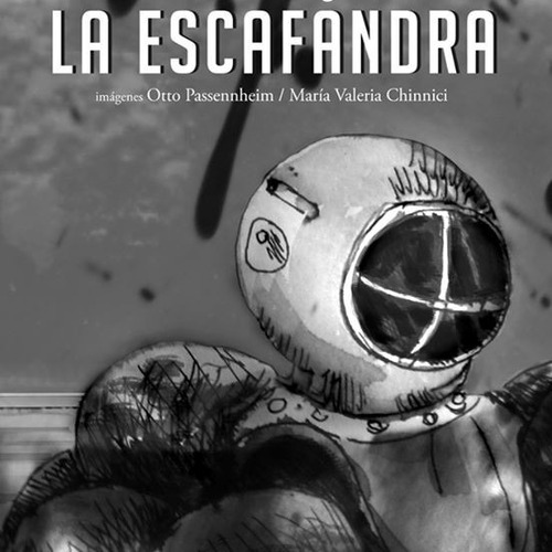 La Escafandra - Patricio Foglia