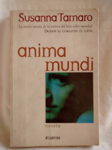 Imagen 1 de 4 de Anima Mundi Susanna Tamaro Atlantida Edicion Grande