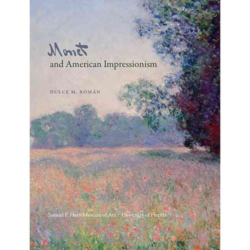Monet Y El Impresionismo Americano