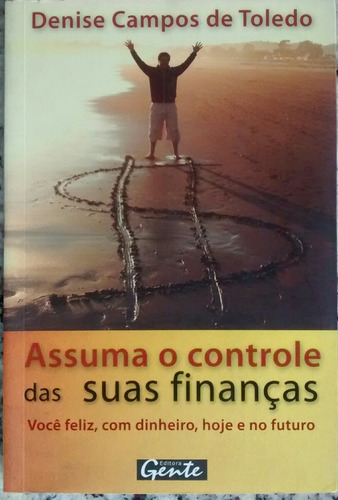 Assuma O Controle Das Suas Finanças