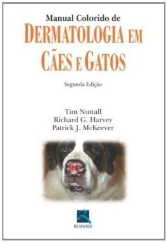 Manual Colorido De Dermatologia Em Caes E Gatos
