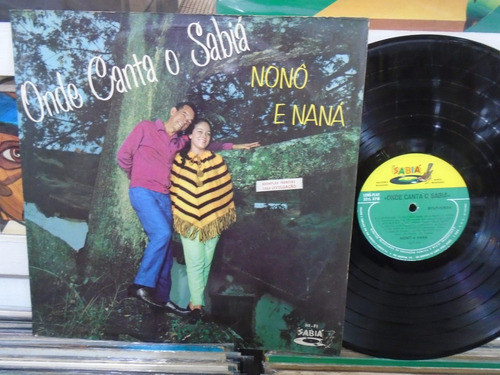 Lp - Nonô E Naná / Onde Canta O Sabiá / Sabiá