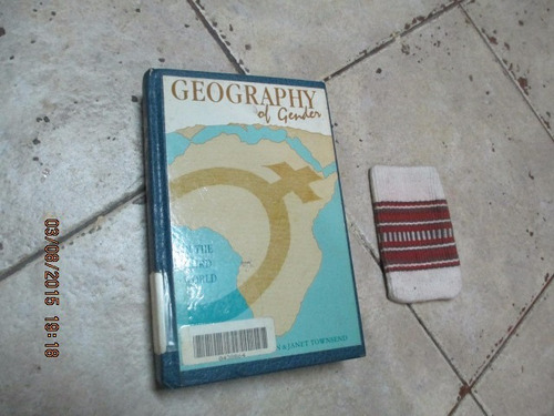 Geography And Gender Of The Third World - Janet Momsen
