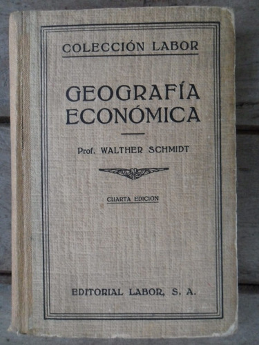 Libro Geografia Economica Walther Schmidht