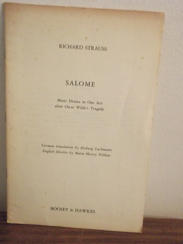 Salome - Music Drama In One Act .  Richard Strauss