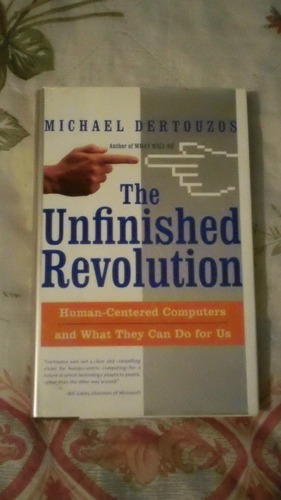 Libro La Revolución Inconclusa, Michael Dertouzos(inglés).