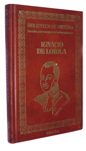 Ignacio De Loyola Biblioteca De Historia V 22  Livro (