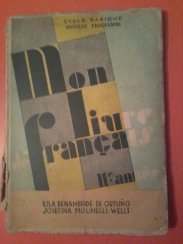 Mon Livre Francais Cycle Basique Nouveau Programme. Ii Année