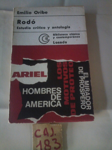 Rodo Estudio Critico Y Antologia Emilio Oribe