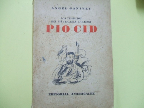 Pio Cid - Angel Ganivet
