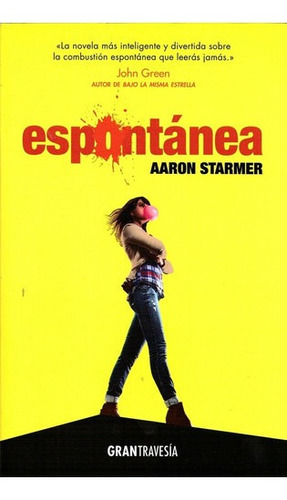 Espontánea - Aaron Starmer, De Aaron Starmer. Editorial Gran Travesía En Español