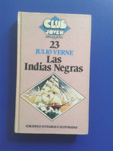 Libro Julio Verne Las Indias Negras