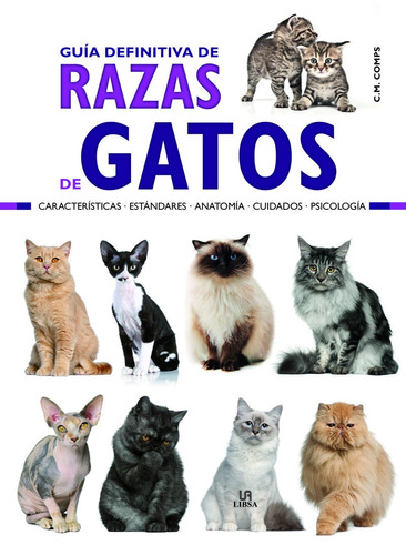Comps: Guía Definitiva De Razas De Gatos