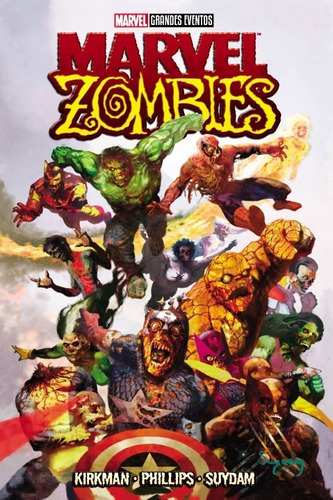 Marvel Zombies: Este Ya No Es El Mundo De Los Héroes De Marvel, De Kirkman. Serie Marvel Grandes Eventos, Vol. 1. Editorial Televisa, Tapa Blanda, Edición 1 En Español, 2019