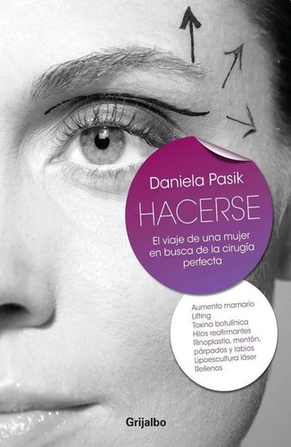 Daniela Pasik. Hacerse - Cirugias Esteticas . Nuevo