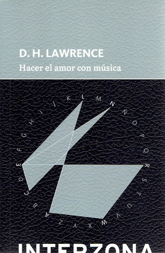 Hacer El Amor Con Música - David Herbert Lawrence