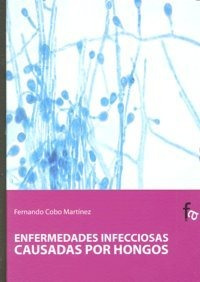 Libro Enfermedades Infeciosas Causadas Por Hongos