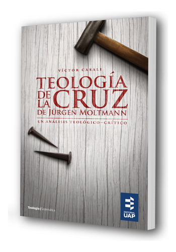 Teología De La Cruz De Jürgen Moltmann