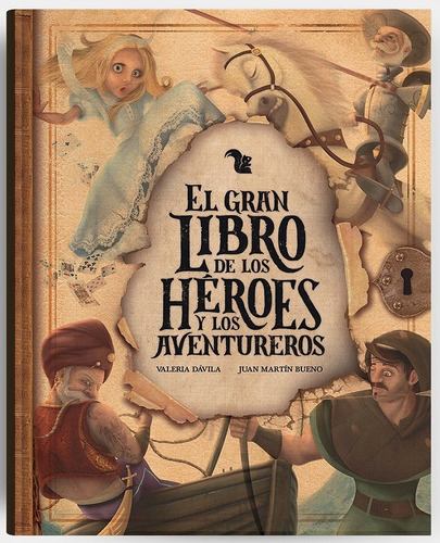 El Gran Libro De Los Heroes Y Los Aventureros - Davila -...