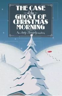 Book : The Case Of The Ghost Of Christmas Morning (anty...