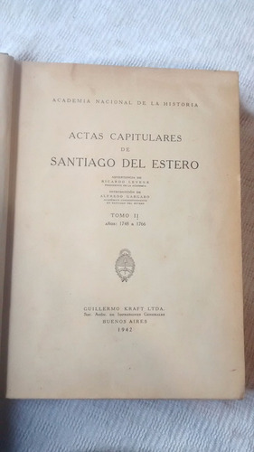 Actas Capitulares De Santiago Del Estero Tomo 2 1748 66