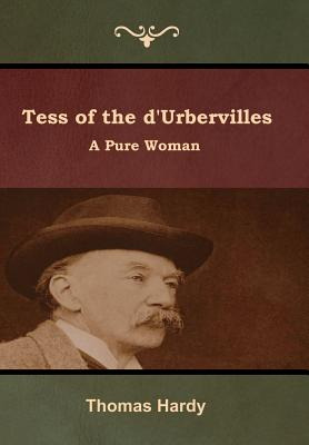Libro Tess Of The D'urbervilles: A Pure Woman - Hardy, Th...