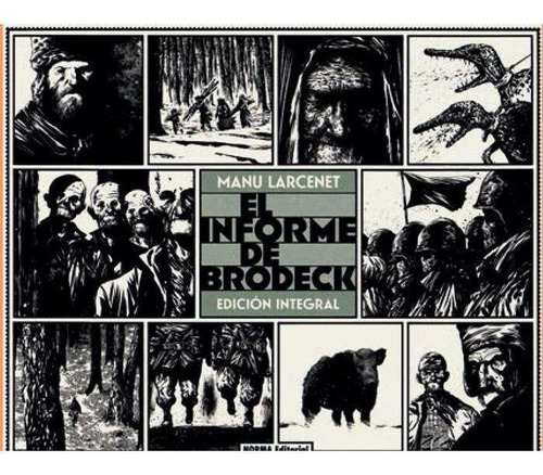 Libro: El Informe De Brodeck. Emmanuel Larcenetá(manu Larcen