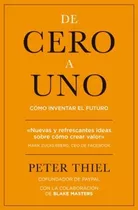 Comprar De Cero A Uno - Peter Thiel - Libro Original